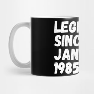 Legend Since January 1985 - Birthday Mug